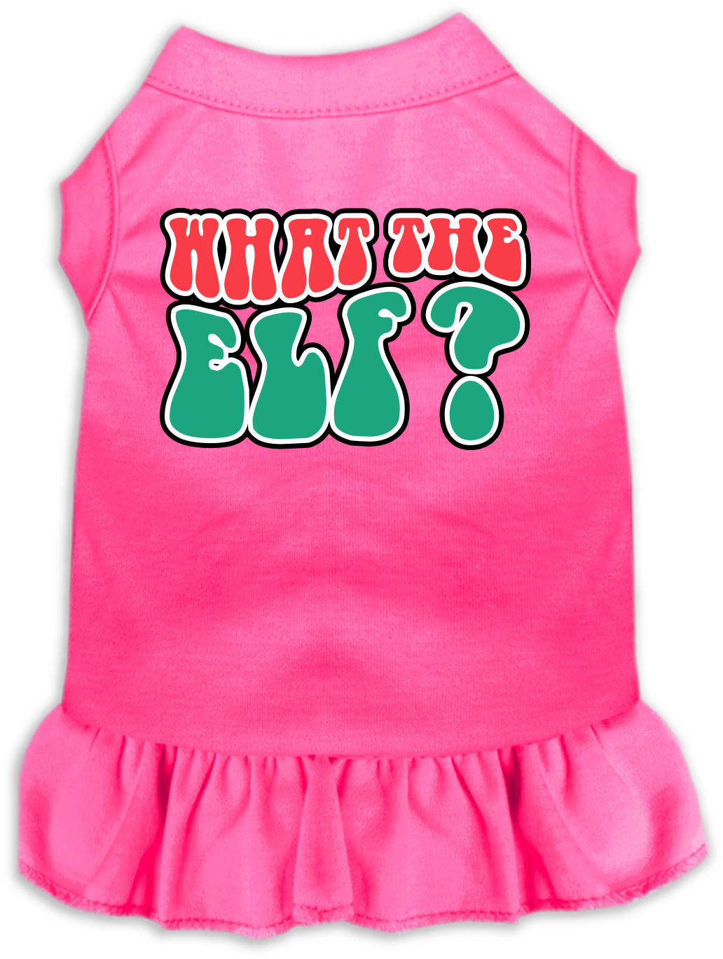 What the Elf Screen Print Dog Dress Bright Pink Size XXL